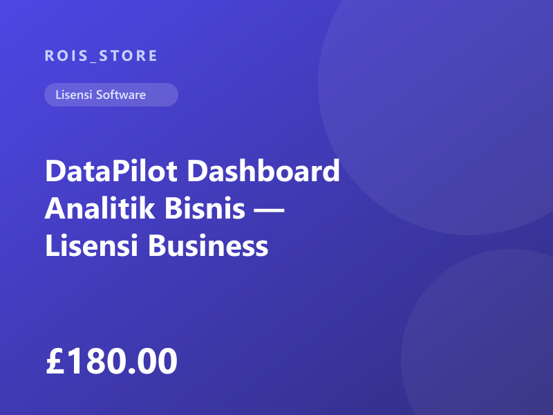 DataPilot Dashboard Analitik Bisnis — Lisensi Business