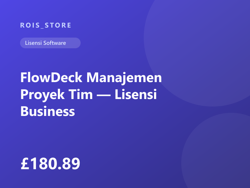 FlowDeck Manajemen Proyek Tim — Lisensi Business