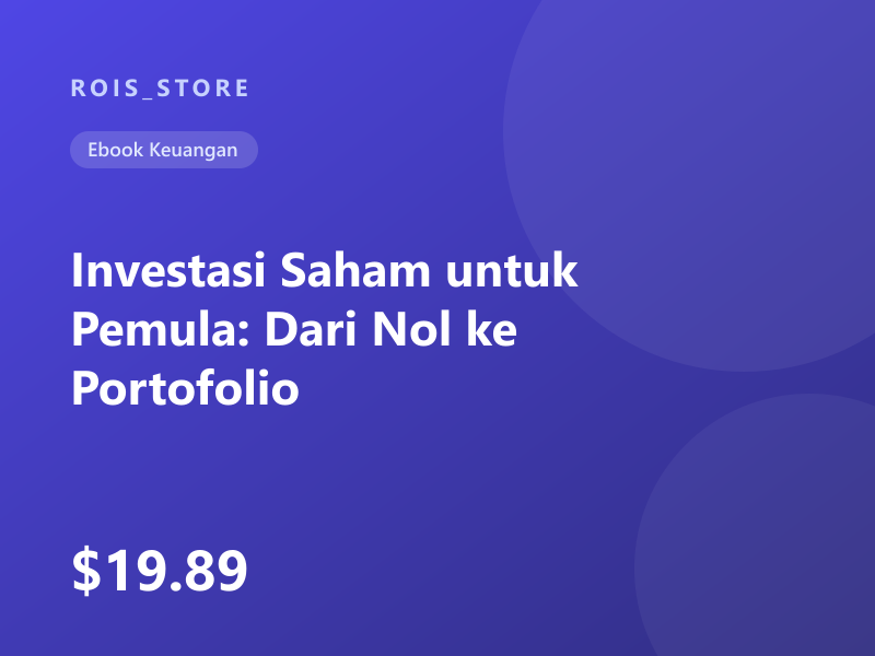 Investasi Saham untuk Pemula: Dari Nol ke Portofolio