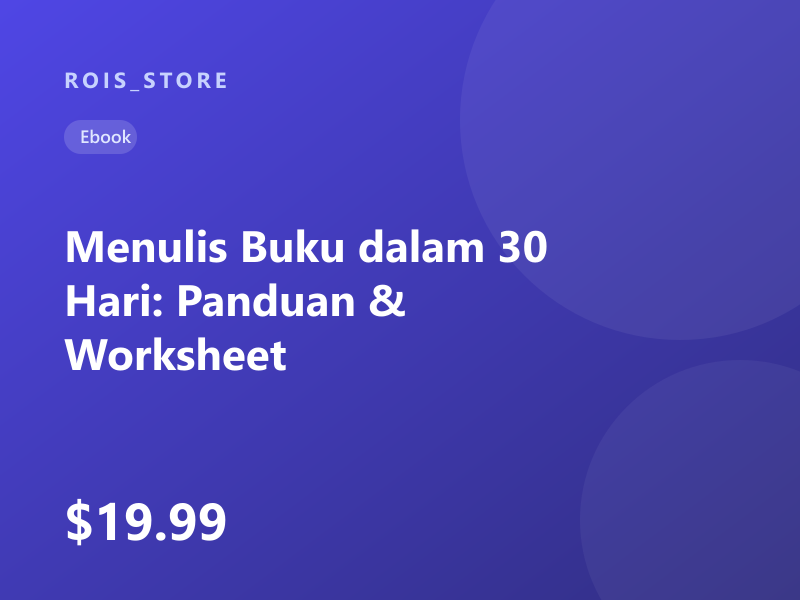 Menulis Buku dalam 30 Hari: Panduan & Worksheet