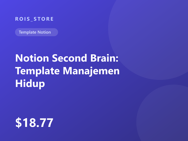 Notion Second Brain: Template Manajemen Hidup